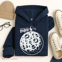 Houston We Have Dibs Hoodie thumb 4
