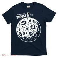Houston We Have Dibs T-Shirt thumb 0