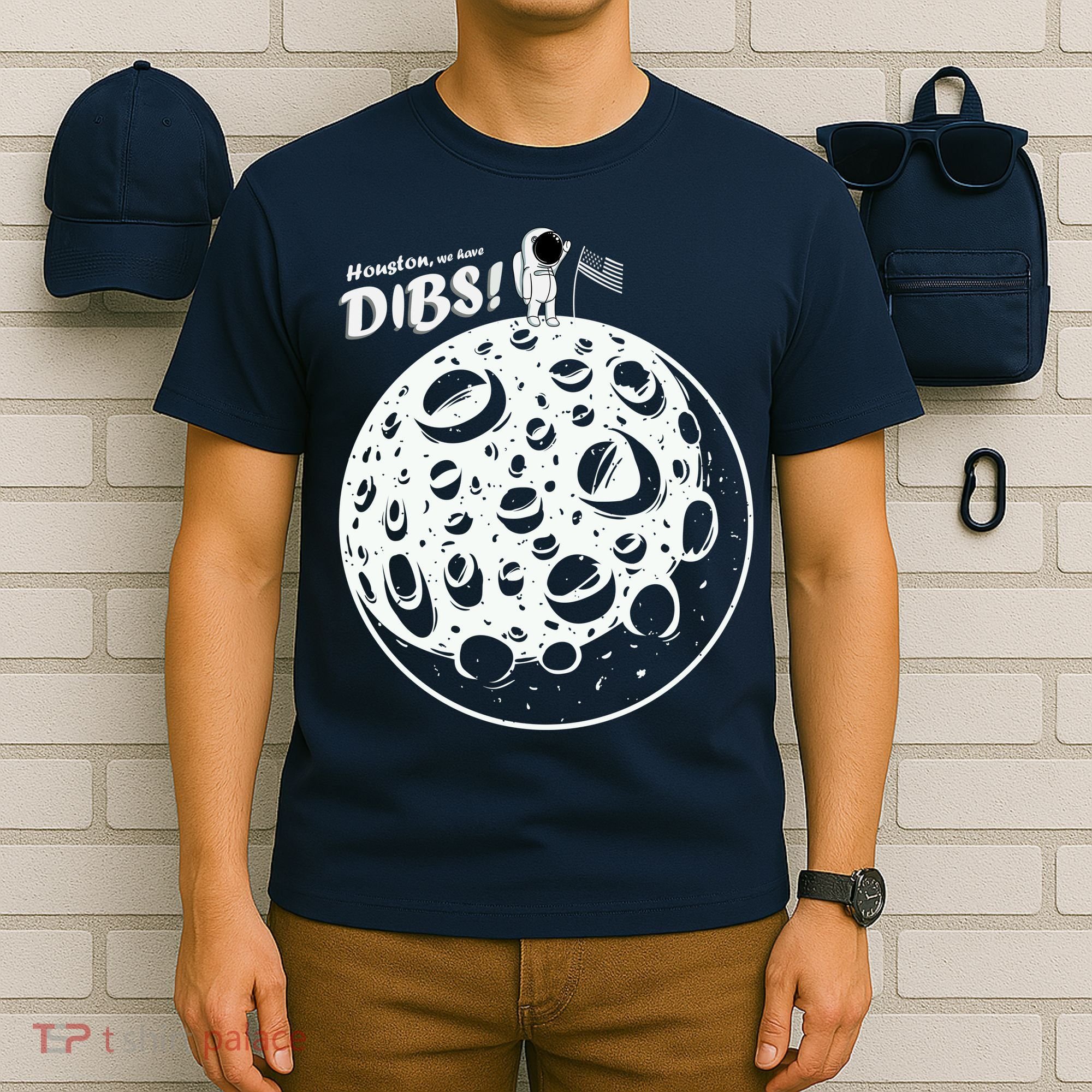 Houston We Have Dibs T-Shirt