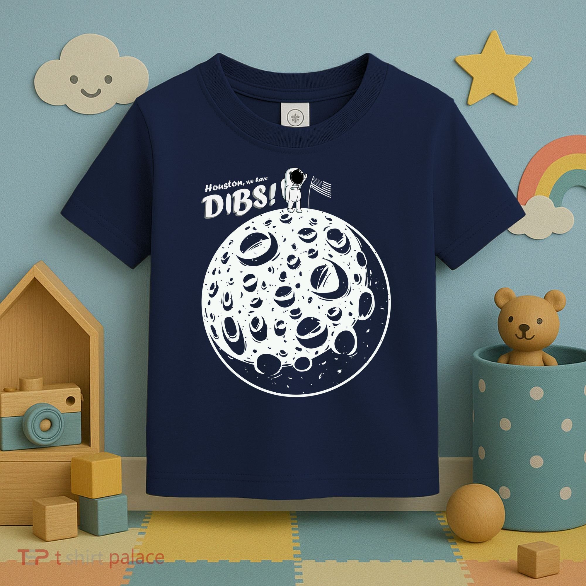 Houston We Have Dibs Toddler T-Shirt