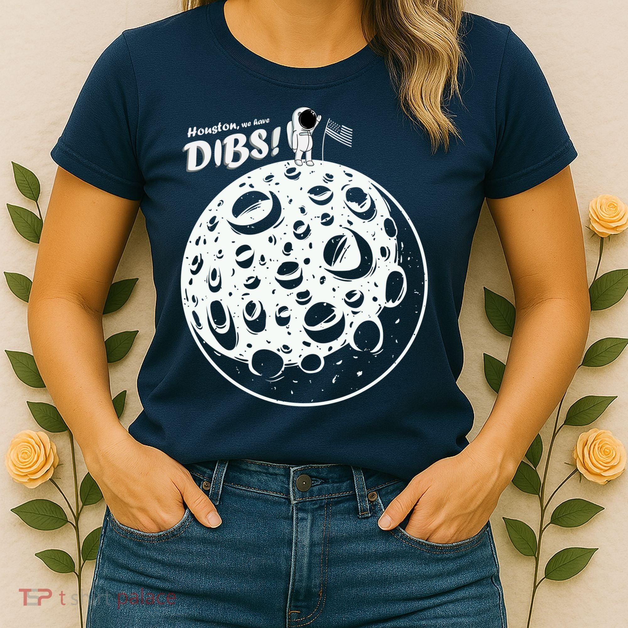 Houston We Have Dibs Women's T-Shirt