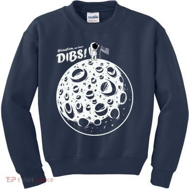 Houston We Have Dibs Kids Sweatshirt