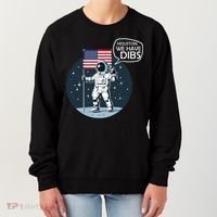 Houston We Have Dibs Moon Landing Women's Sweatshirt thumb 0