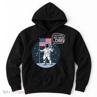 Houston We Have Dibs Moon Landing Hoodie thumb 0