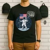 Houston We Have Dibs Moon Landing T-Shirt thumb 6