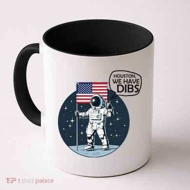 Houston We Have Dibs Moon Landing Coffee Mug