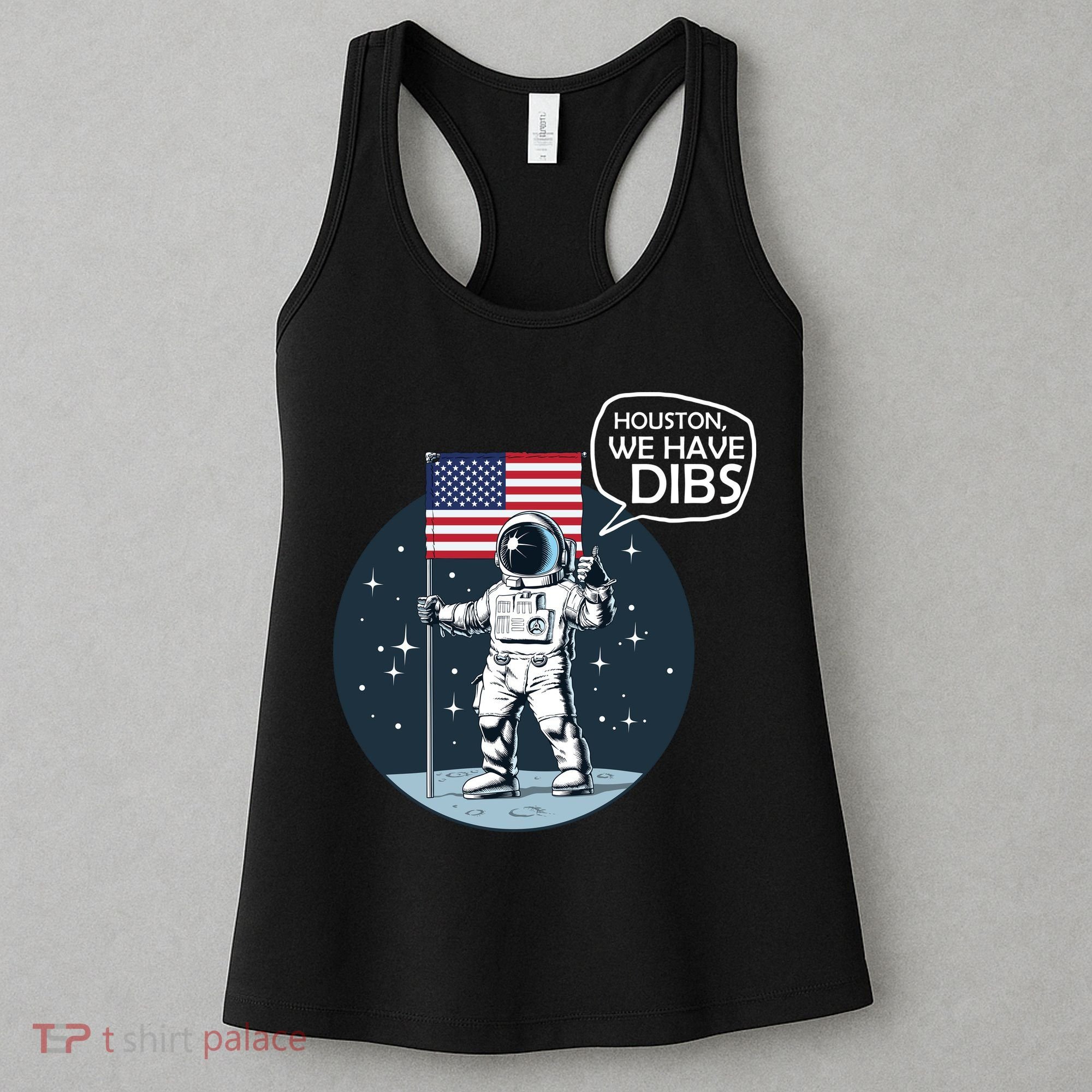 Houston We Have Dibs Moon Landing Women's Tank Top