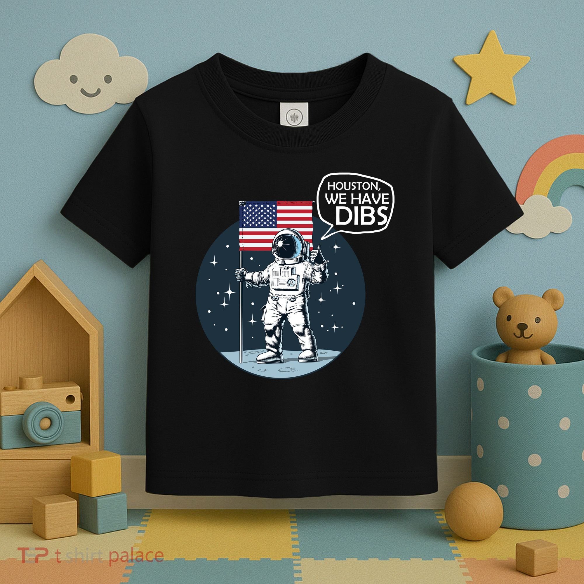 Houston We Have Dibs Moon Landing Toddler T-Shirt
