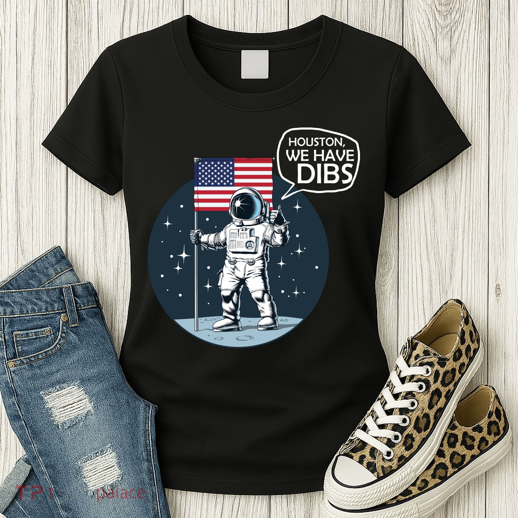 Houston We Have Dibs Moon Landing Women's T-Shirt