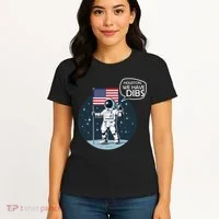 Houston We Have Dibs Moon Landing Women's T-Shirt thumb 4