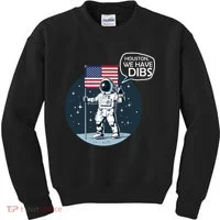 Houston We Have Dibs Moon Landing Kids Sweatshirt thumb 0