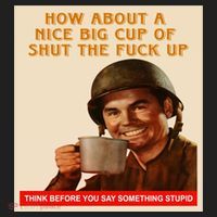 How About A Nice Big Cup of Shut The Fuck Up 40oz Vacuum Insulated Stainless Steel Travel Tumbler thumb 4