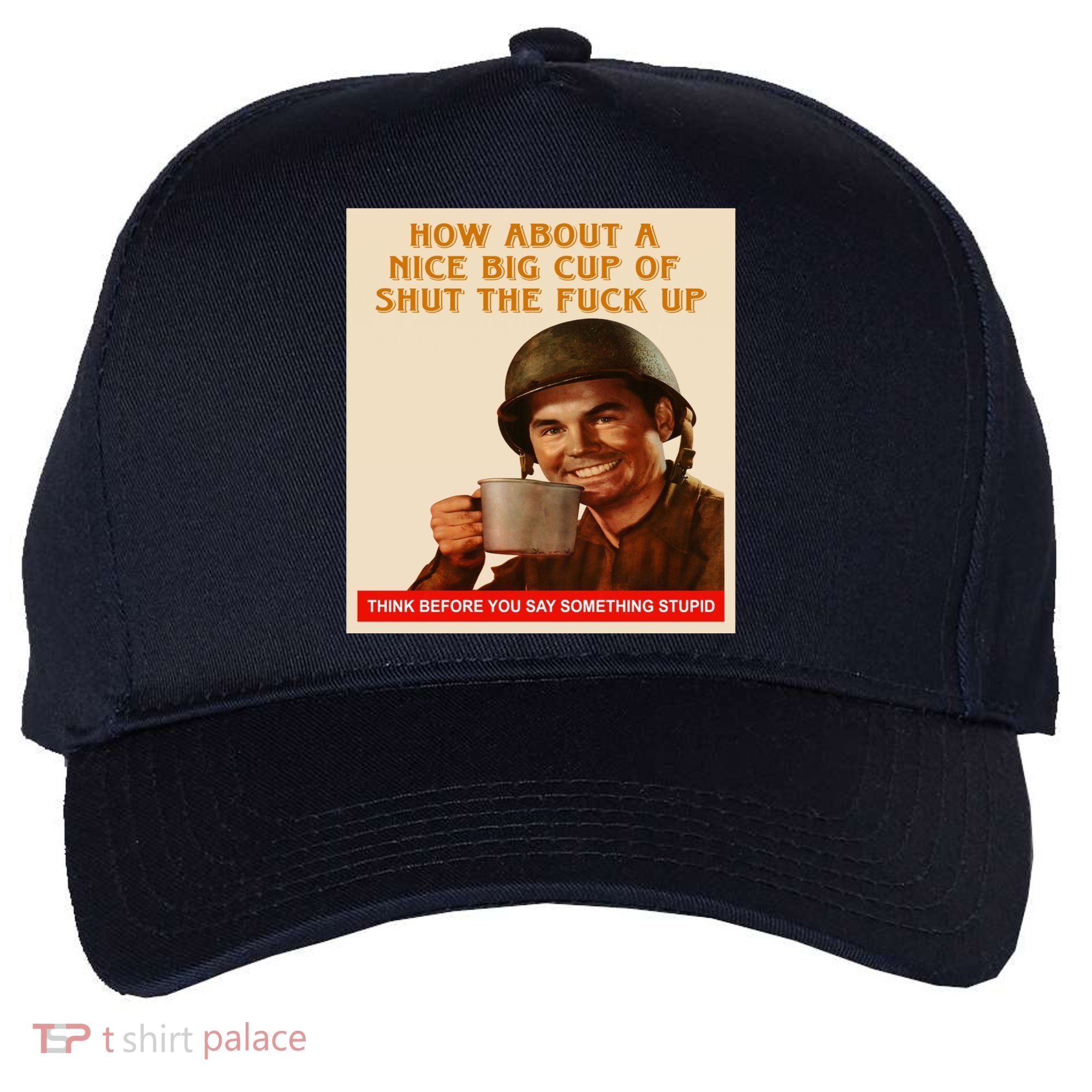 How About A Nice Big Cup of Shut The Fuck Up Five-Panel Snapback Cap