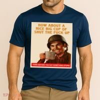 How About A Nice Big Cup of Shut The Fuck Up Cooling Performance Crew T-Shirt thumb 2