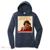 How About A Nice Big Cup of Shut The Fuck Up Women's Hoodie thumb 0
