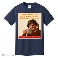 How About A Nice Big Cup of Shut The Fuck Up Kids T-Shirt thumb 0