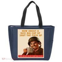 How About A Nice Big Cup of Shut The Fuck Up Tote Bag thumb 0