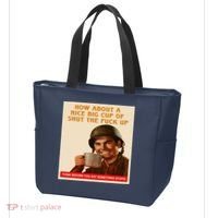 How About A Nice Big Cup of Shut The Fuck Up Tote Bag thumb 3
