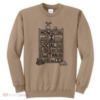 How I Social Distance Book Lover Sweatshirt thumb 0