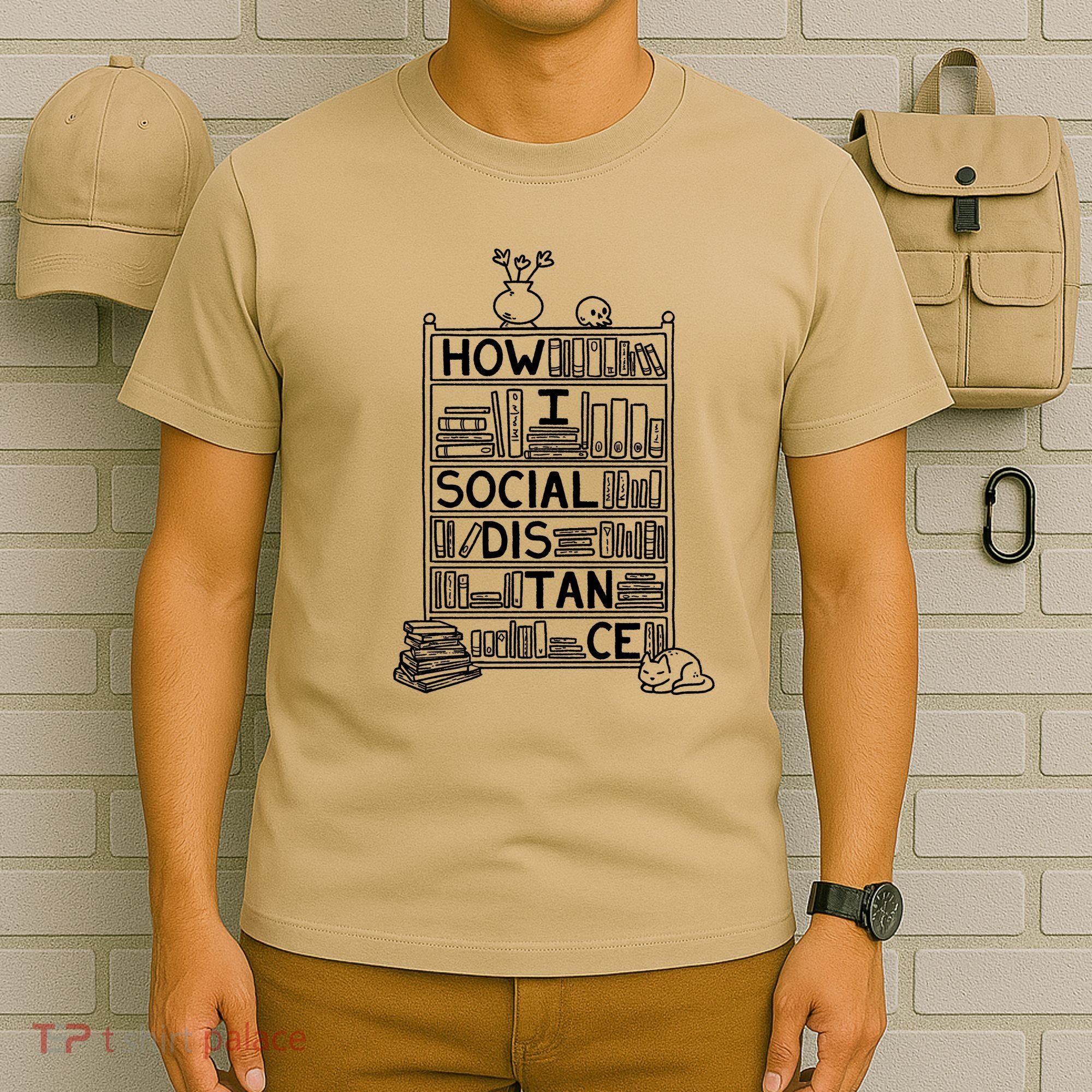 How I Social Distance Book Lover T-Shirt