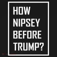How Nipsey Before Trump? Women's Long Sleeve Shirt thumb 2
