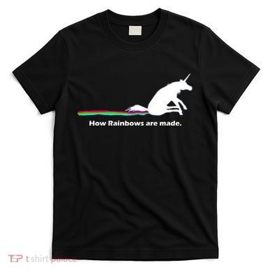 How Rainbows Are Made Unicorn T-Shirt