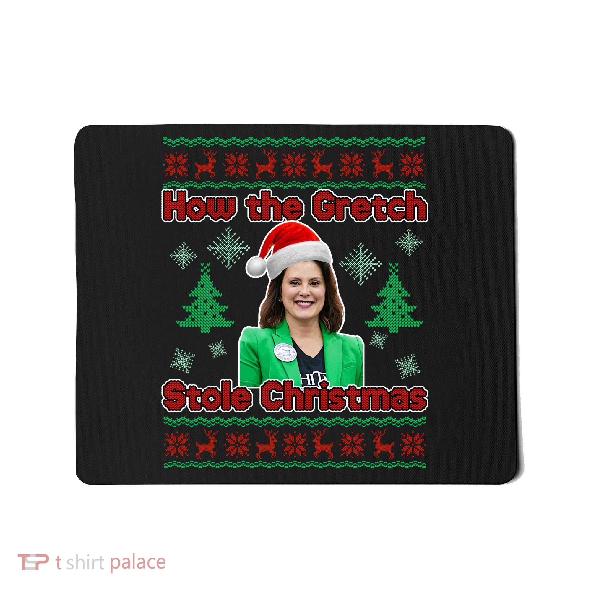How The Gretch Stole Christmas Ugly Christmas Sweater Mousepad