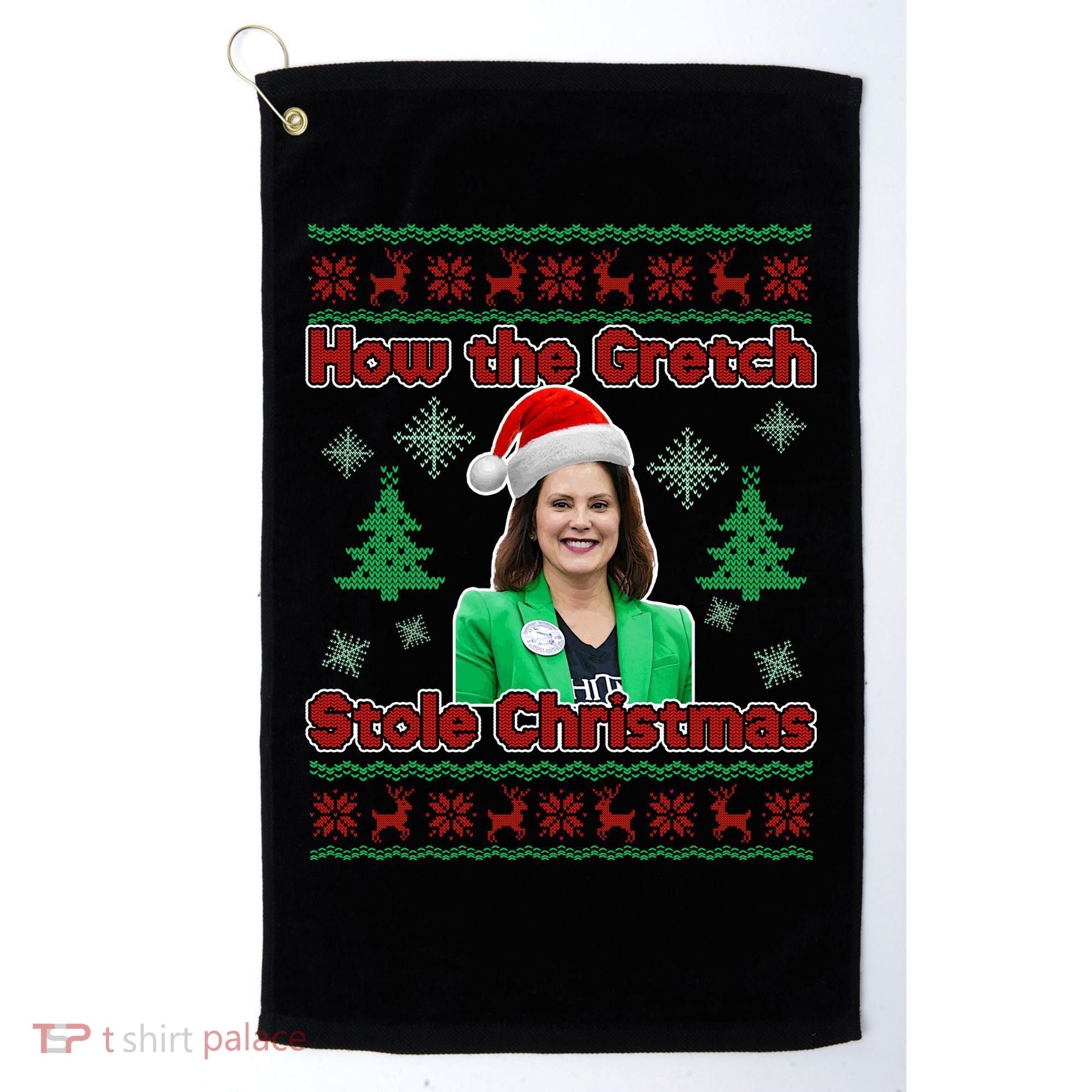 How The Gretch Stole Christmas Ugly Christmas Sweater Golf Towel