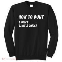 How To Bunt Don't Hit A Dinger Sweatshirt thumb 0