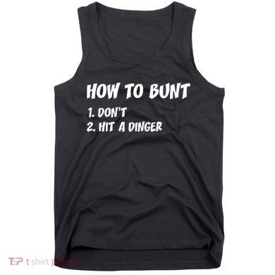 How To Bunt Don't Hit A Dinger Tank Top