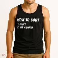 How To Bunt Don't Hit A Dinger Tank Top thumb 3
