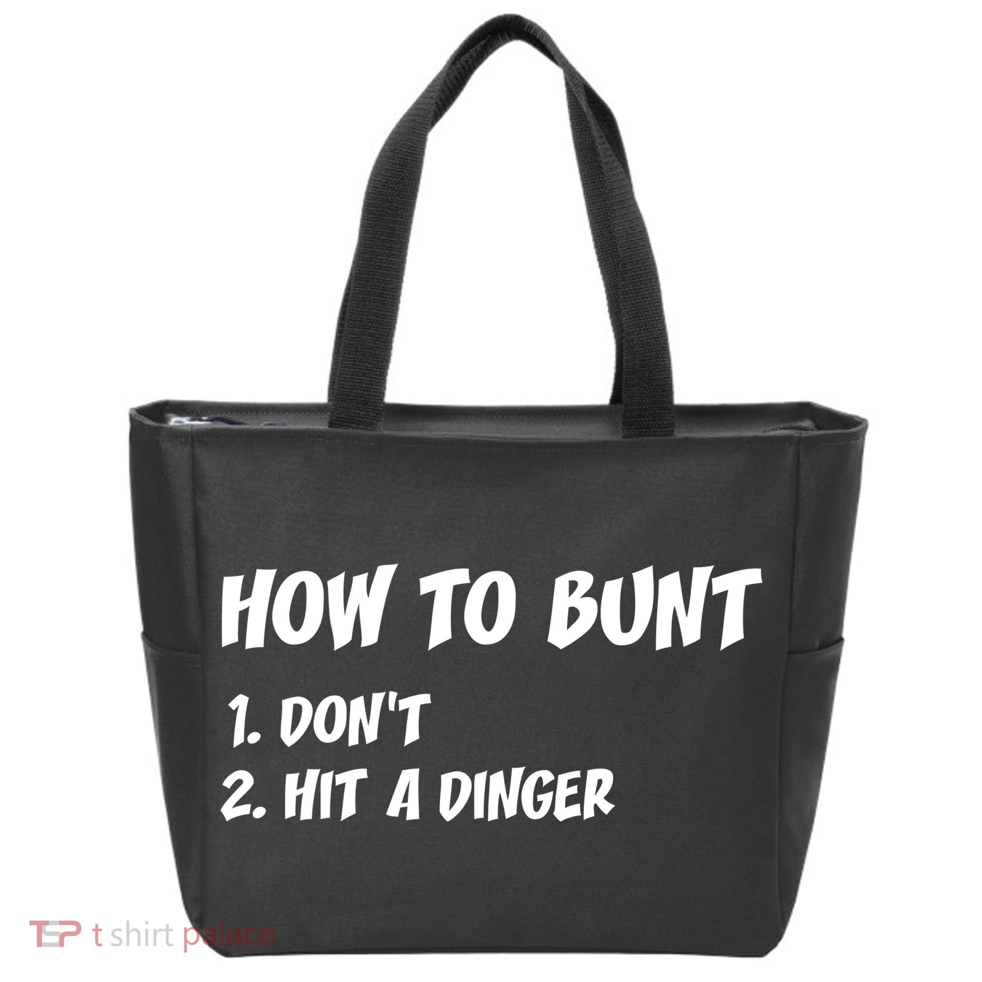 How To Bunt Don't Hit A Dinger Tote Bag