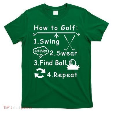 How To Golf Funny T-Shirt