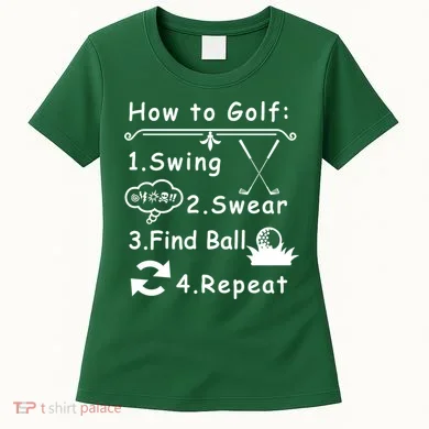 How To Golf Funny Women's T-Shirt