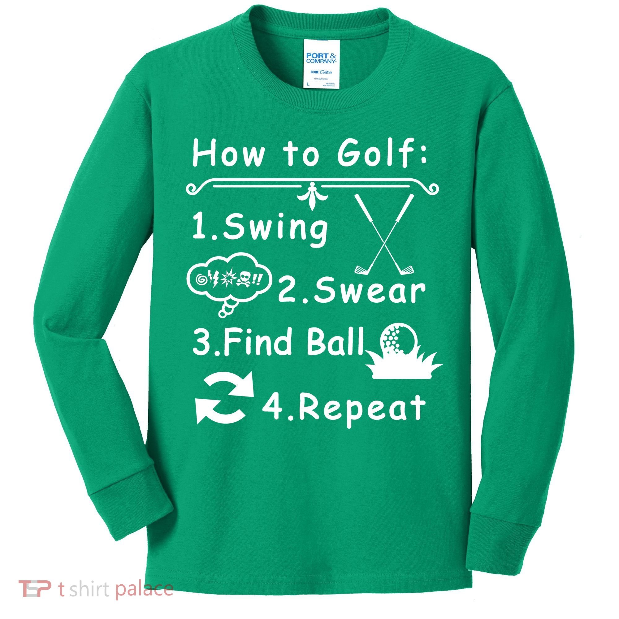 How To Golf Funny Kids Long Sleeve Shirt