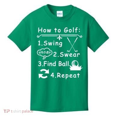 How To Golf Funny Kids T-Shirt