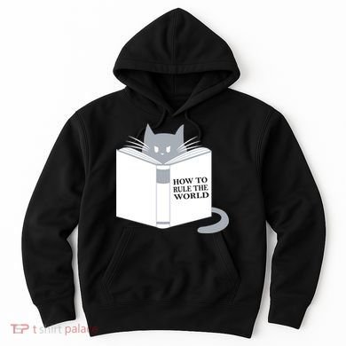 How To Rule The World Cat Hoodie