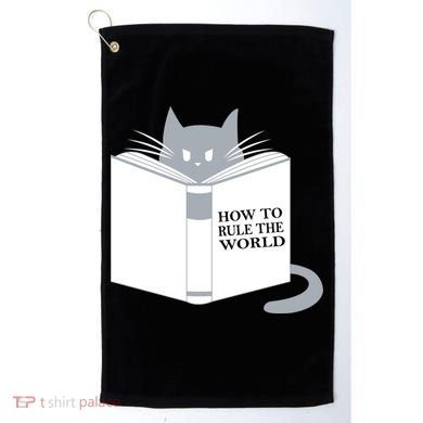 How To Rule The World Cat Golf Towel