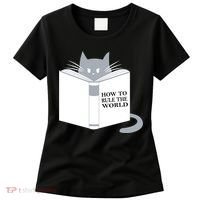 How To Rule The World Cat Women's T-Shirt thumb 0
