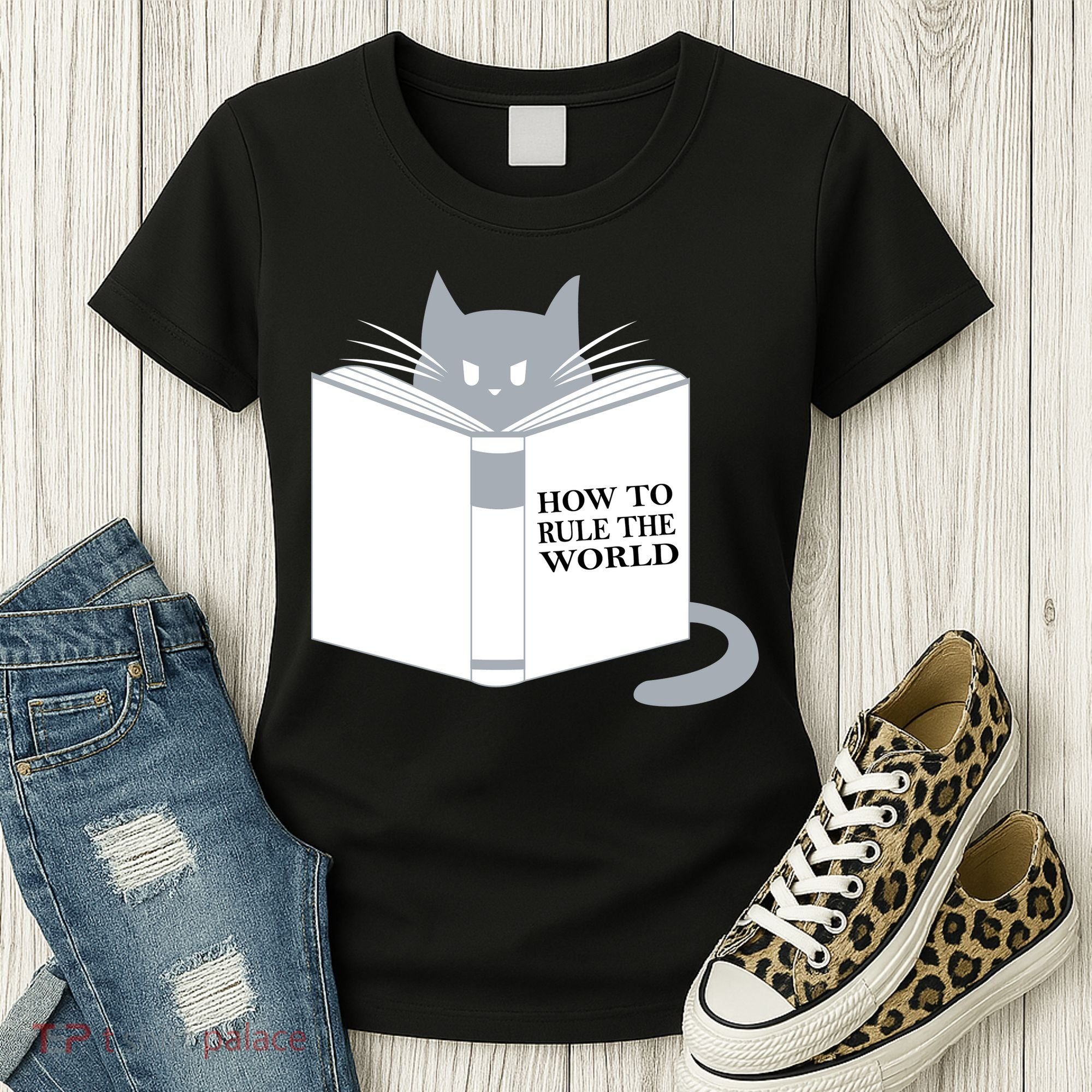 How To Rule The World Cat Women's T-Shirt