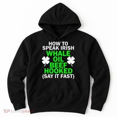 How To Speak Irish Hoodie