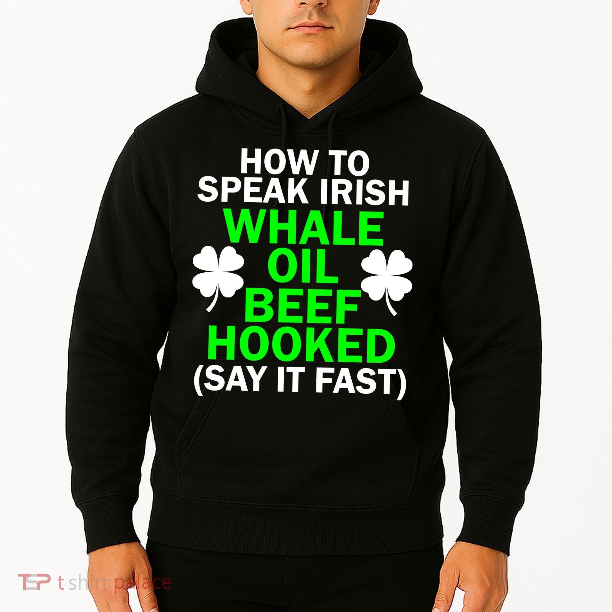 How To Speak Irish Hoodie