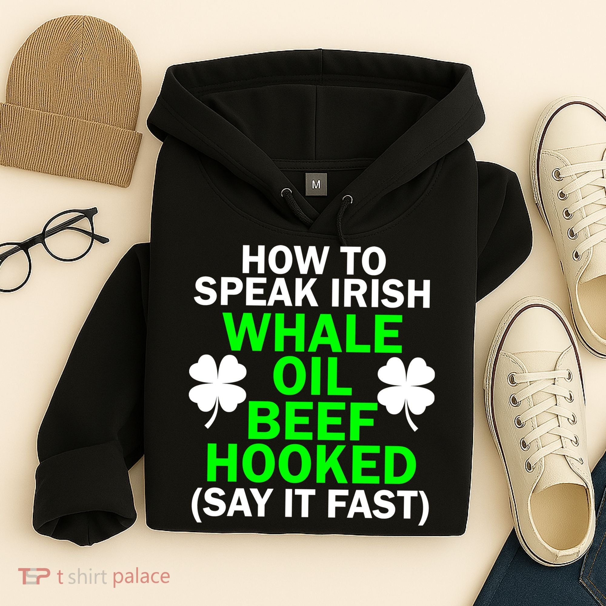 How To Speak Irish Hoodie