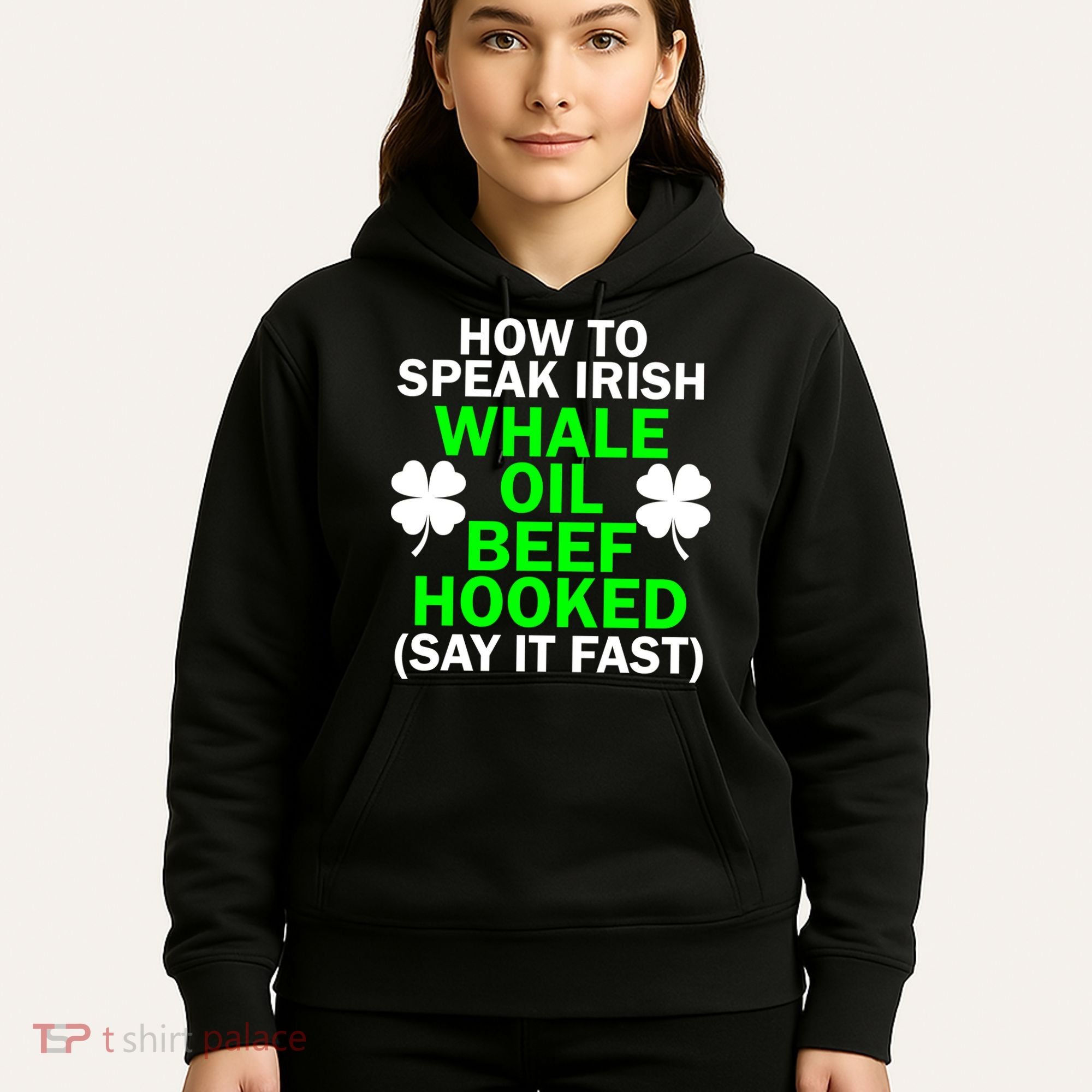 How To Speak Irish Hoodie
