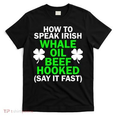 How To Speak Irish T-Shirt