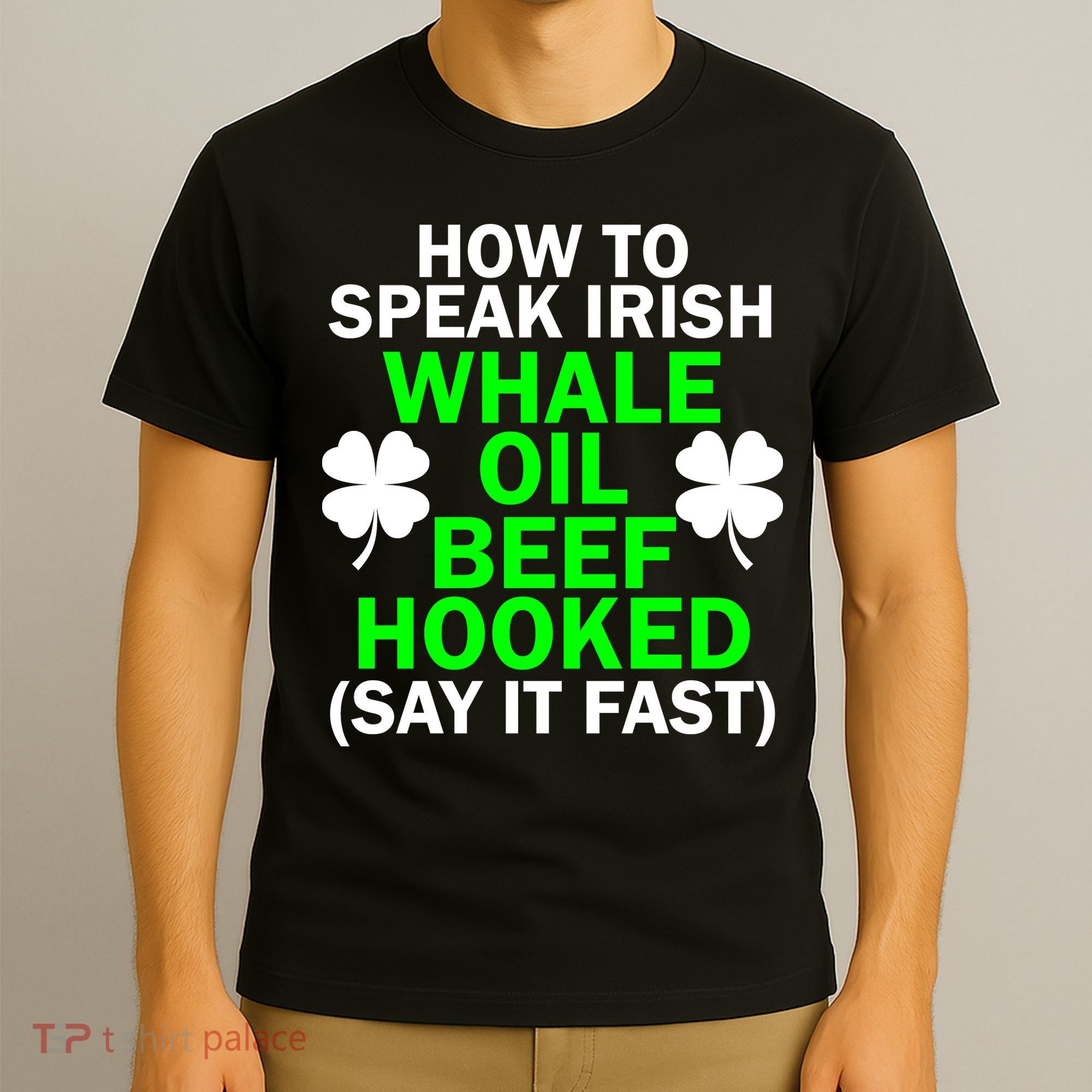 How To Speak Irish T-Shirt