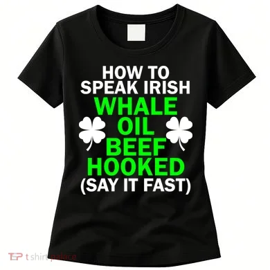 How To Speak Irish Women's T-Shirt