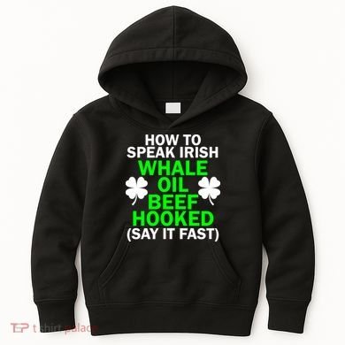 How To Speak Irish Kids Hoodie