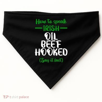 How to speak irish Funny USA-Made Doggie Bandana