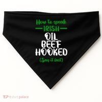 How to speak irish Funny USA-Made Doggie Bandana thumb 0